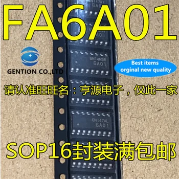 10Pcs FA6A01 6A01 FE6A01 sop16 upravljanje Napajanja čip, ki je na zalogi, novih in izvirnih