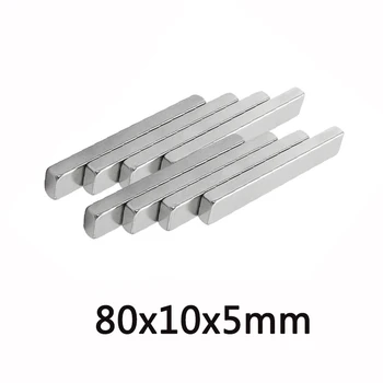1~20PCS 80x10x5 Super Strip N35 Big stanja Magneti 80x10x5mm Neodymium Magnetom 80mmX10mm Stalno NdFeB Močnih Magnetov 80*10*5 mm