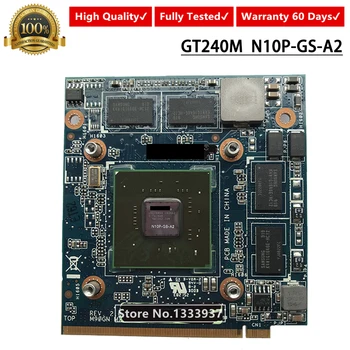 GT 240M GT240M N10P-GS-A2 1GB DDR3 VGA Grafika, Video Kartice Za ASUS M90GN C90P C90S M60J prenosnik
