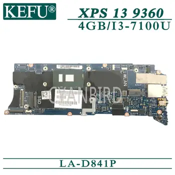 KEFU LA-D841P original mainboard za Dell XPS 13 9360 s 4 GB-RAM I3-7100U Prenosni računalnik z matično ploščo