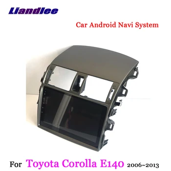 Liandlee Za Toyota Corolla E140 2006~2013 Android 7.1 Sistem Radijskih Carplay BT Kamera, Wifi FM Zemljevid GPS Navi Navigacija Multimedia
