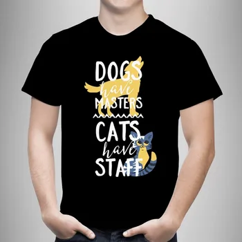 Najnovejši 2019 Moški T-Shirt Moda za Pse So Mojstri Mačke Imajo Osebje Unisex Smešno T-Shirt Mačka Pes Lady Človek Darilo smešno Tee Majica