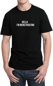 Pozdravljeni, jaz sem Menstruacije Black T-Shirt Novih Turistov Poleti Hladen Moški Tee 2020 Dihanje Vse Bombaža, Kratek Rokav T Shirt