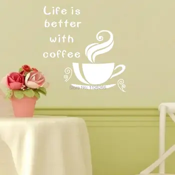 Življenje Je Boljše Z Kave Stenske Nalepke Skodelico Kave Vzorec Vinilna Dnevna Soba Kavarni Soba Dekoracijo